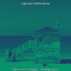 Download track Relaxed Ambience For Mornings Light Jazz