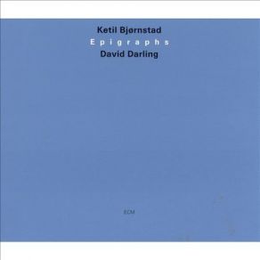 Download track Gothic David Darling, Ketil Bjørnstad