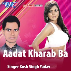 Download track Tang Lihi Kora Kehu Kush Singh Yadav