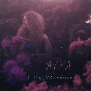 Download track Ana Reprise Emilia Martensson