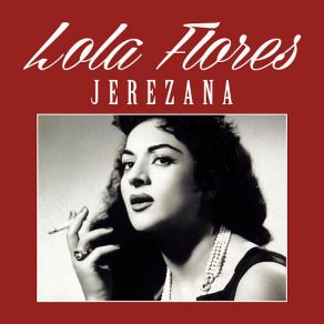 Download track Jerezana Lola Flores