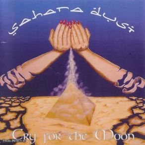 Download track Cry For The Moon Sahara Dust