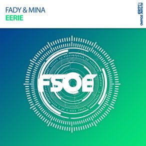 Download track Eerie (Extended Mix) Fady & Mina, Fady And Mina