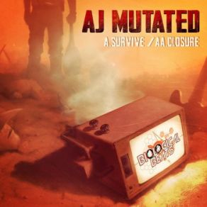 Download track Survive AJ Mutated