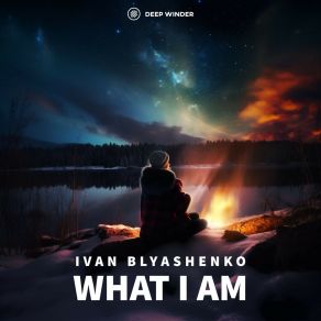 Download track What I Am (Radio Edit) Ivan Blyashenko