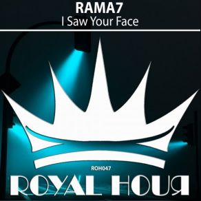 Download track I Saw Your Face (Original Mix) Rama7