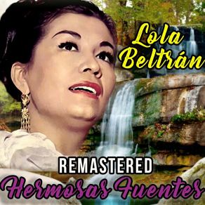 Download track Te He De Querer (Remastered) Lola Beltrán