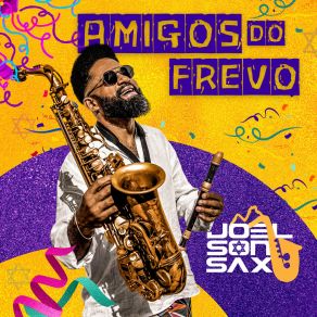 Download track Os Pimentinhas Joelson Sax