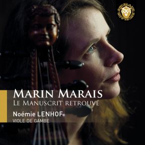 Download track Deuxième Livre De Pièces De Viole- Tombeau Pour Mr De Sainte-Colombe Noémie Lenhof