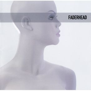 Download track Break Apart Again Faderhead