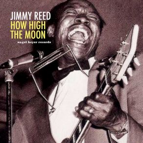 Download track I Told You Baby Jimmy Reed