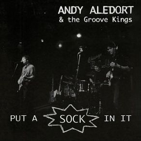 Download track Goin' Down The Delta Andy Aledort, Groove Kings