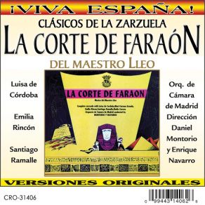 Download track La Corte Del Faraon (LUISA DE CORDOBA, MARI CARMEN ARANDA, EMILIA RINCON, RAMON ALONSO, SANTIAGO RAMALLE, ELADIO CUEVAS, TINO PARDO, FERNANDO HERNANDEZ & JOSE AMBIT) Orquesta De Cámara De Madrid