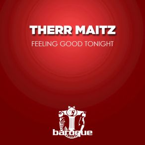 Download track Feeling Good Tonight (Ferdas Digital Remix) Therr Maitz