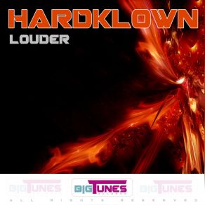 Download track Louder Hardklown