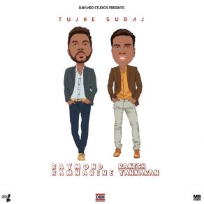 Download track Tujhe Suraj Rakesh Yankaran