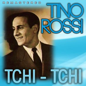 Download track Les Roses Blanches (Remastered) Tino Rossi
