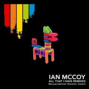 Download track All That I Have (Zakkov Remix) Ian McCoyZakkov