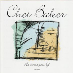 Download track You Have Been Here All Along Chet Baker