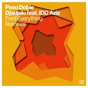 Download track Djadjalo (Fred Everything Bonus Dub) Idd AzizFred Everything