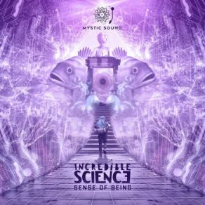 Download track Incredible Science - Sense Of Being Incredible Science