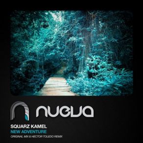 Download track New Adventure (Original Mix) Squarz Kamel