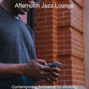 Download track Warm Backdrops For Co Working Spaces Afternoon Jazz Lounge