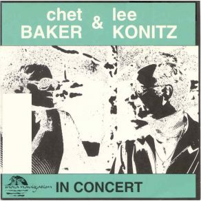 Download track Airegin Chet Baker, Lee KonitzDenny Zeitlin, David Friesen