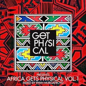 Download track Kanna (Original Mix) Ryan Murgatroyd, Get Physical Music