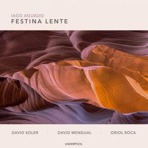 Download track Un Instante David Mengual, David Soler, Oriol Roca, Miguel Villar, Miguel 'Pintxo' Villar, Joana Gomila, Iago Aguado, Iago Aguado Quartet