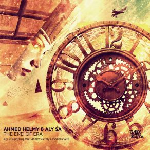 Download track The End Of Era (Ahmed Helmy Cinematic Mix) Aly Sa, Ahmed Helmy