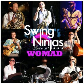 Download track My Blue Heaven (Live At Womad) The Swing Ninjas