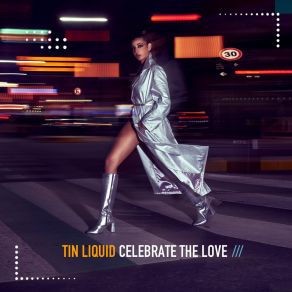 Download track Celebrate The Love Tin Liquid