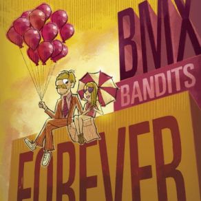 Download track No Matter What You Say BMX Bandits