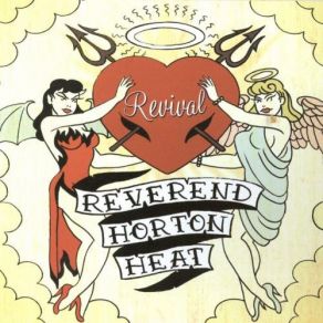 Download track Someone In Heaven The Reverend Horton Heat