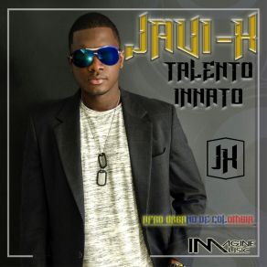 Download track Dame Lo Que Quiero Javi - H