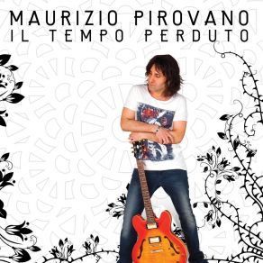Download track Sedici Anni Maurizio Pirovano