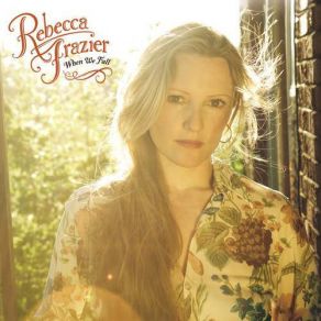 Download track When We Fall Run!, Rebecca Frazier