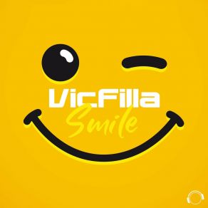 Download track Smile VicFilla