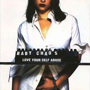 Download track Love Your Self Abuse Baby Chaos