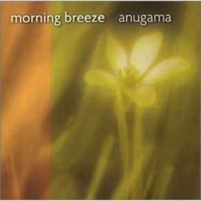 Download track Morning Breeze II Anugama