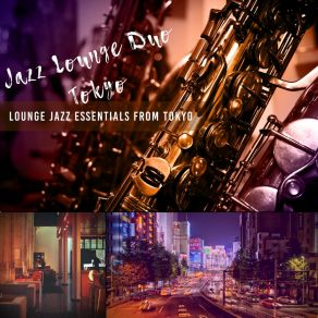 Download track Nostalgic Moment For Cafes In Tsukiji Tokyo Jazz Lounge Duo Tokyo