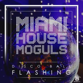 Download track Disco Ball Flashing (Dio Warehouse Extended Mix) Miami House Moguls