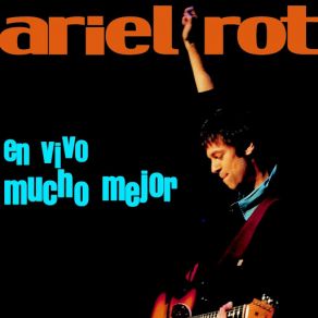 Download track El Pistolero (Live) Ariel Rot