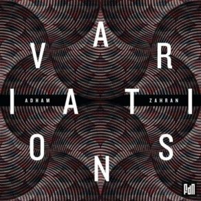 Download track Variations (Original Mix) Adham Zahran