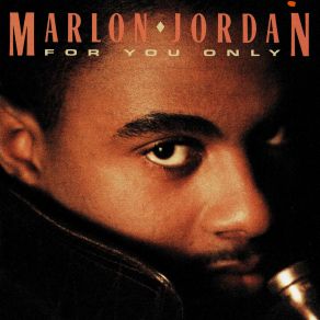 Download track For You Only Marlon Jordan