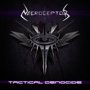 Download track Tactical Genocide Necroceptor