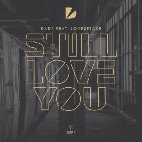 Download track Still Love You (Extended Mix) Lovespeake