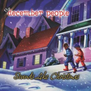 Download track I Heard The Bells On Christmas Day The December People