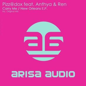 Download track Carry Me (Original Mix) Anthya, Pizz @ Dox, Ren